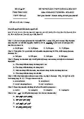 Đề thi thử Trung học phổ thông Quốc gia lần 1 môn Hóa học năm 2017 - Trường THPT Yên Lạc (Có đáp án)